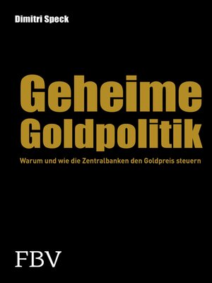 cover image of Geheime Goldpolitik